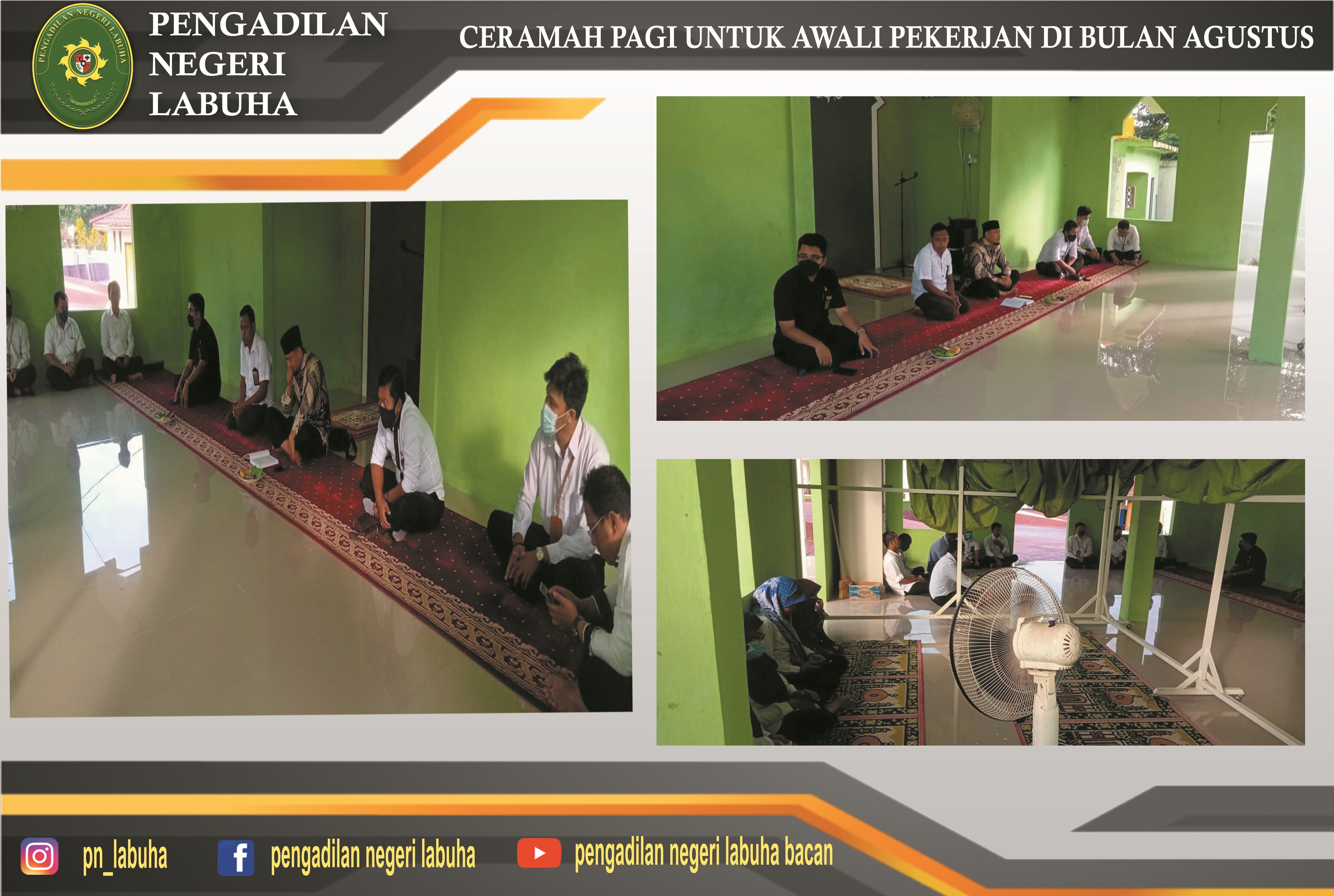 Ceramah Pagi Untuk Awali Pekerjaan di Bulan Agustus 2021 Pada Pengadilan Negeri Labuha