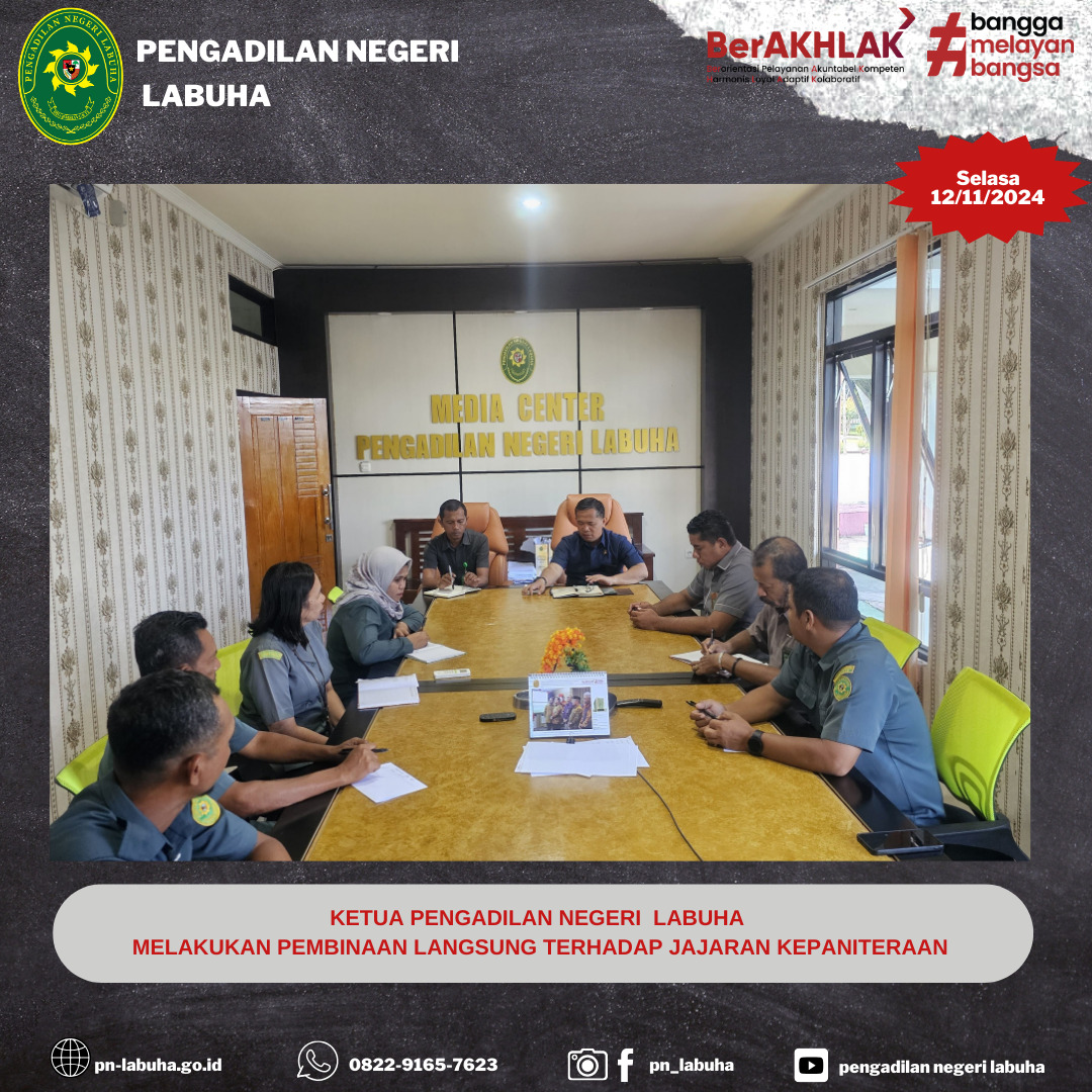 Ketua Pengadilan Negeri Labuha melakukan pembinaan langsung terhadap jajaran Kepaniteraan