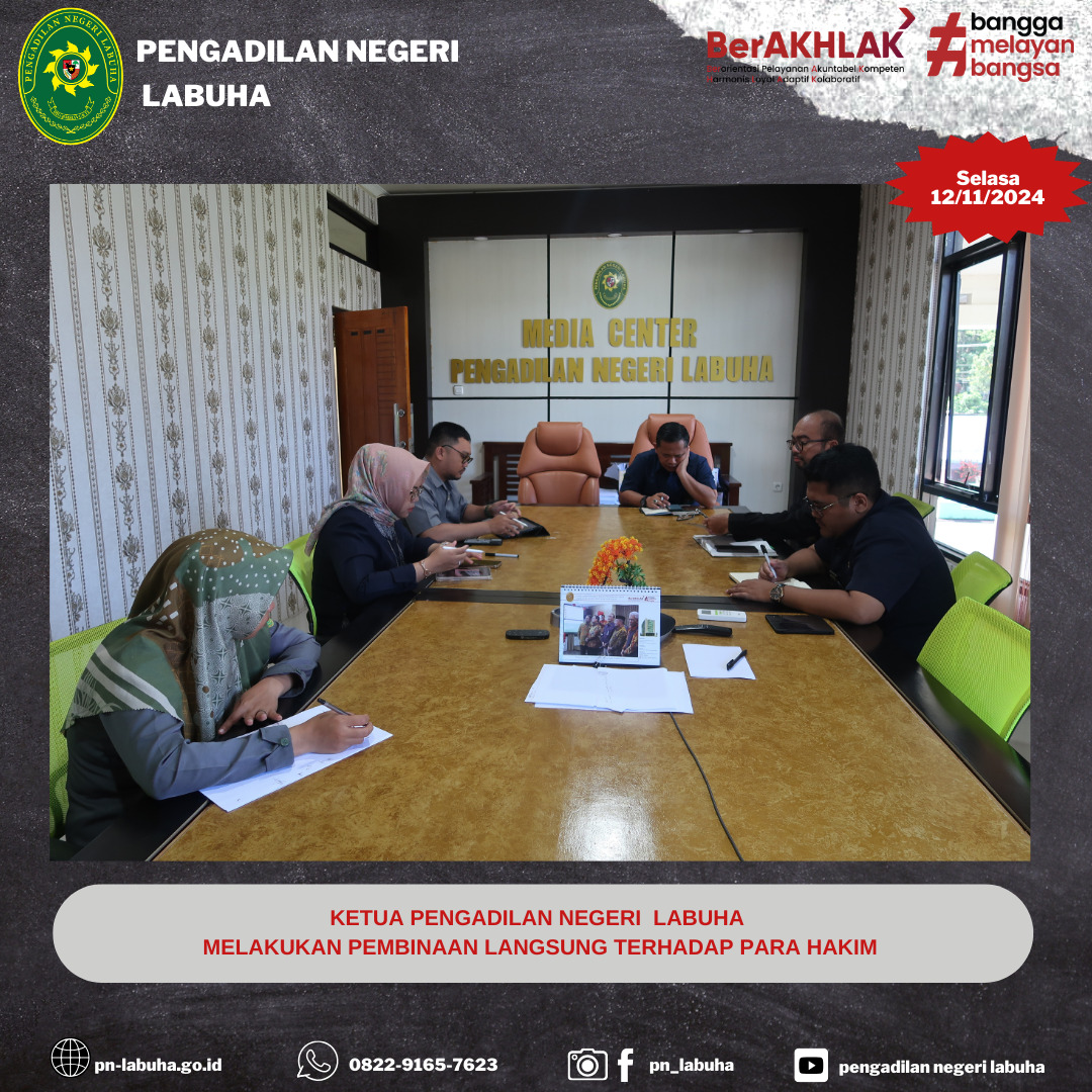 Ketua Pengadilan Negeri Labuha Melakukan Pembinaan Langsung Terhadap Para Hakim