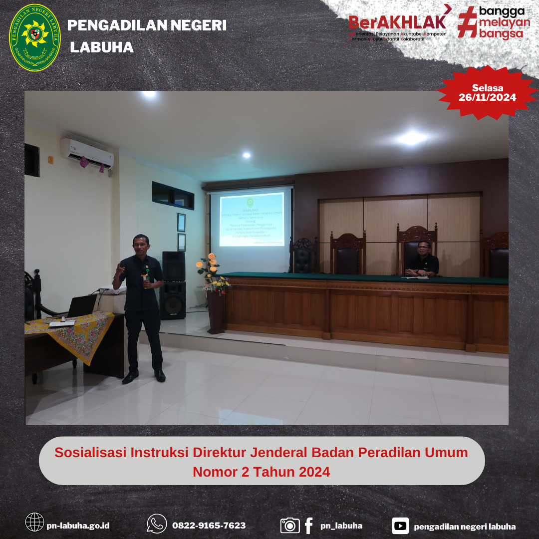 Sosialisasi Instruksi Direktur Jenderal Badan Peradilan Umum Nomor 2 Tahun 2024 Pada Pengadilan Negeri Labuha