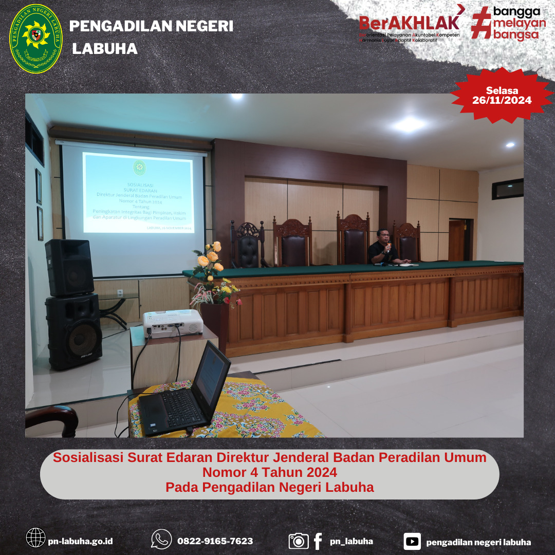 Sosialisasi Surat Edaran Direktur Jenderal Badan Peradilan Umum Nomor 4 Tahun 2024 Pada Pengadilan Negeri Labuha