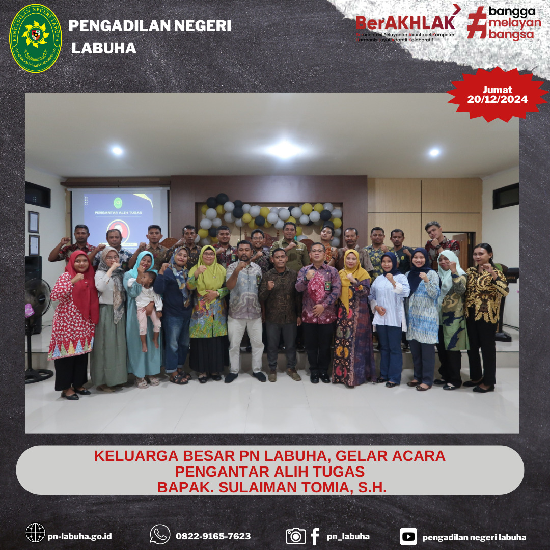 Keluarga Besar PN Labuha, Gelar Acara Pengantar Alih Tugas Bapak. Sulaiman Tomia, S.H.