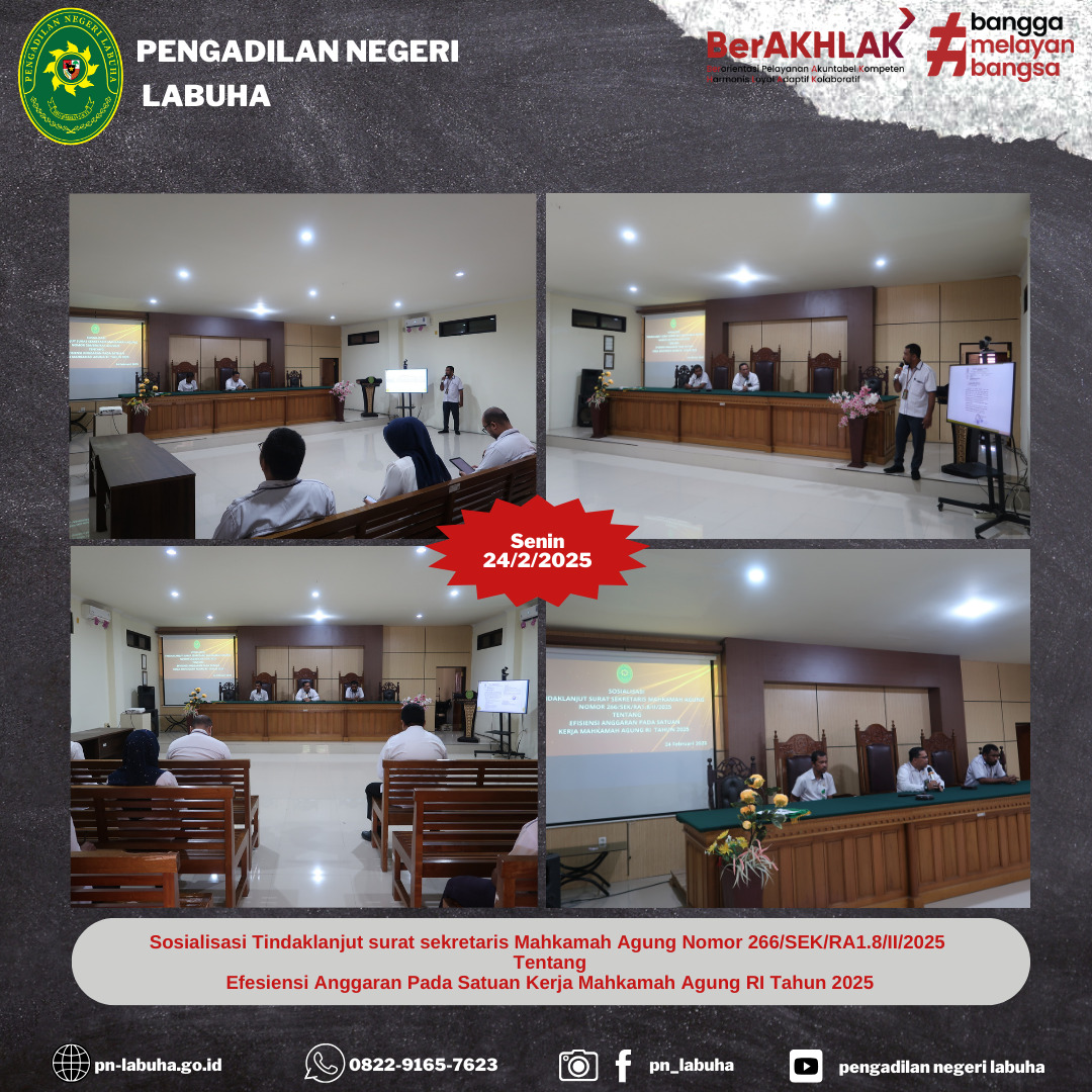 Sosialisasi Tindaklanjut surat sekretaris Mahkamah Agung Nomor 266/SEK/RA1.8/II/2025  Tentang Efesiensi Anggaran Pada Satuan Kerja Mahkamah Agung RI Tahun 2025
