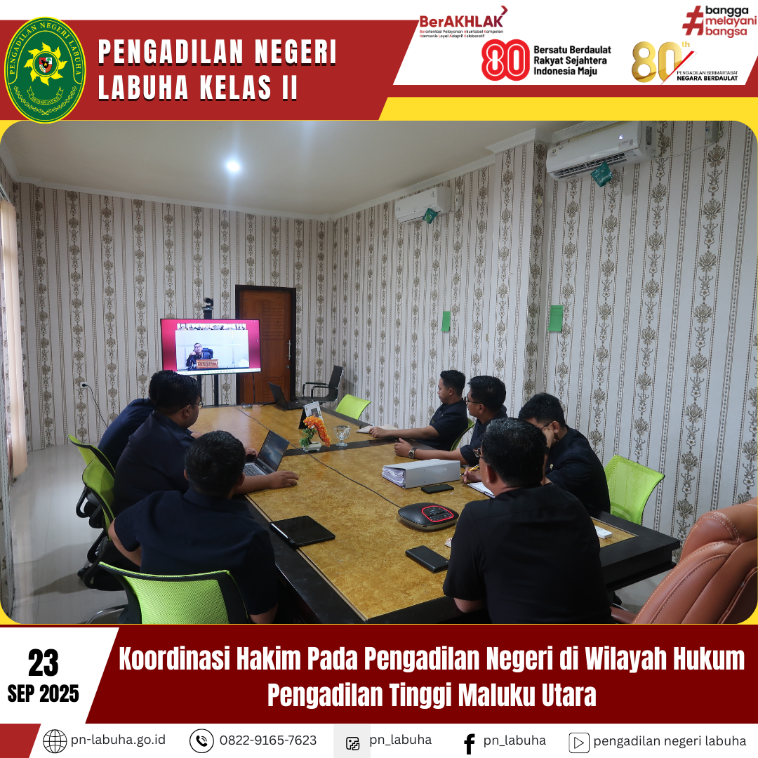 Koordinasi Hakim Pada Pengadilan Negeri di Wilayah Hukum Pengadilan Tinggi Maluku Utara Koordinasi Hakim Pada Pengadilan Negeri di Wilayah Hukum Pengadilan Tinggi Maluku Utara