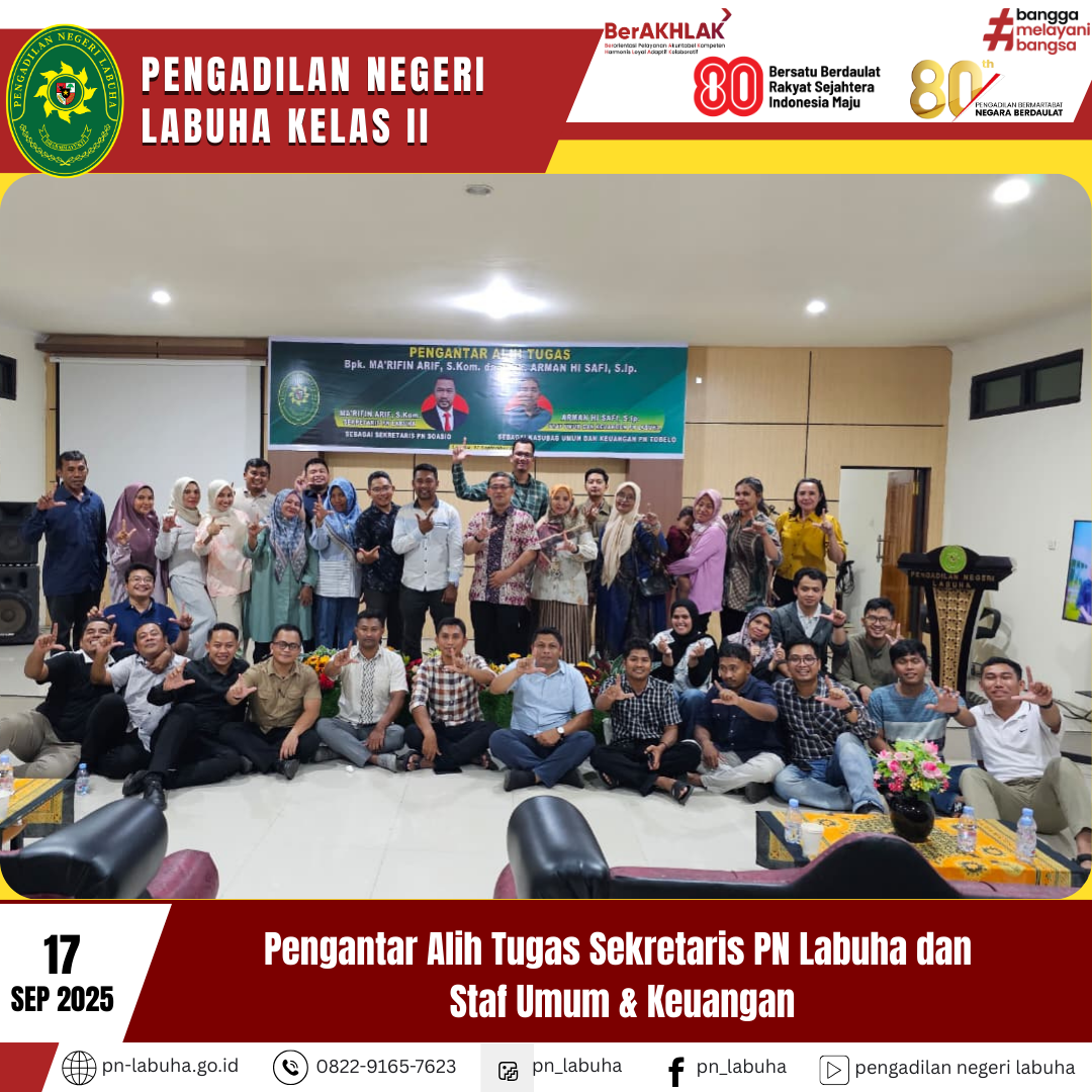 Pengantar Alih Tugas Sekretaris PN Labuha dan Staf Umum & Keuangan Pengantar Alih Tugas Sekretaris PN Labuha dan Staf Umum & Keuangan